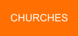 CHURCHES